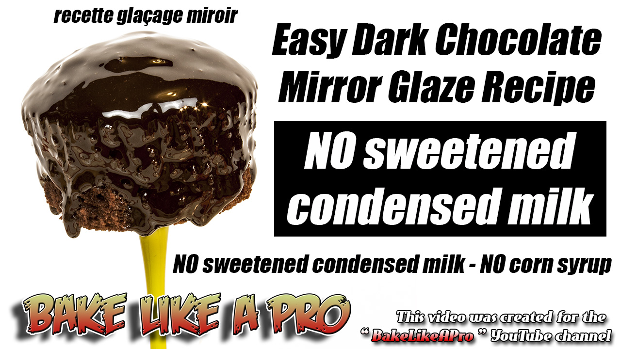 Easy Dark Chocolate Mirror Glaze Recipe